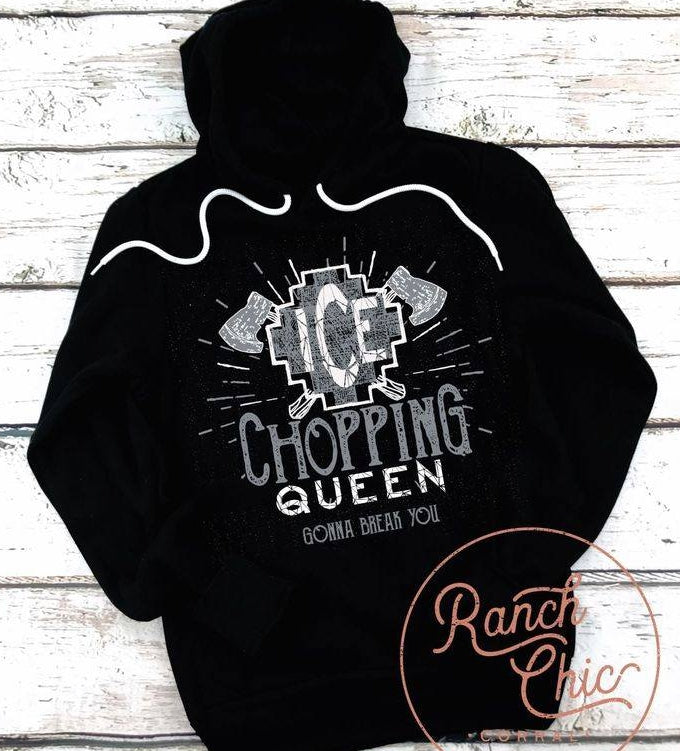 Ice Chopping Queen – RanchChic