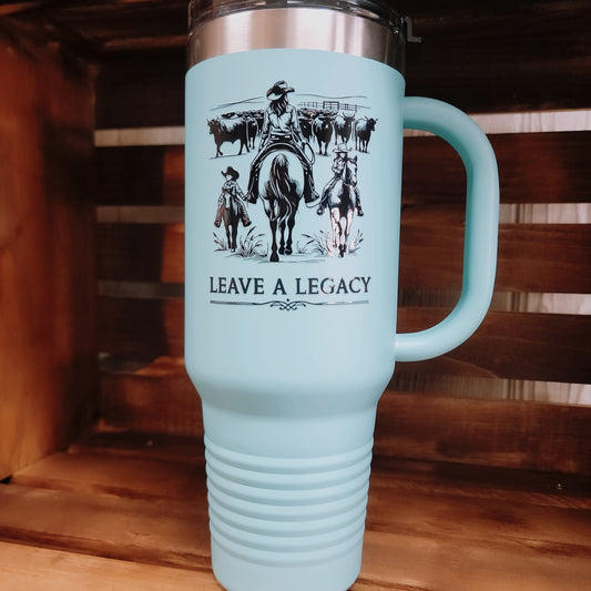 Leave A Legacy 40 oz mug