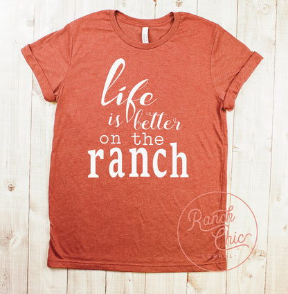 Life Is Better Ranch